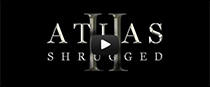 Official Atlas Shrugged Movie Part 2 Trailer