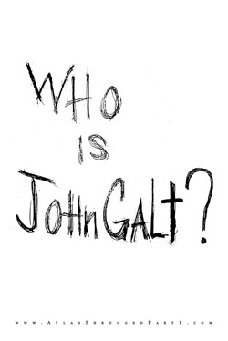 Official Atlas Shrugged Movie Poster - Who is John Galt?