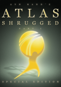 Official Atlas Shrugged Movie DVD: Atlas Productions Special Edition